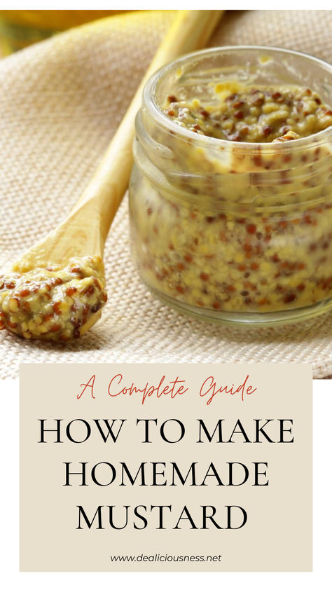 A Complete Recipe For Homemade Stone Ground Mustard. Quick and Easy To Follow Recipe Guide from DEALiciousness.net Flavored Mustard Recipes, Whole Grain Mustard Recipe, Grainy Mustard Recipe, Homemade Mustard Recipe For Canning, Diy Mustard Recipes, Mustard Recipes For Canning, Stone Ground Mustard Recipe, Ground Mustard Recipes, How To Make Mustard