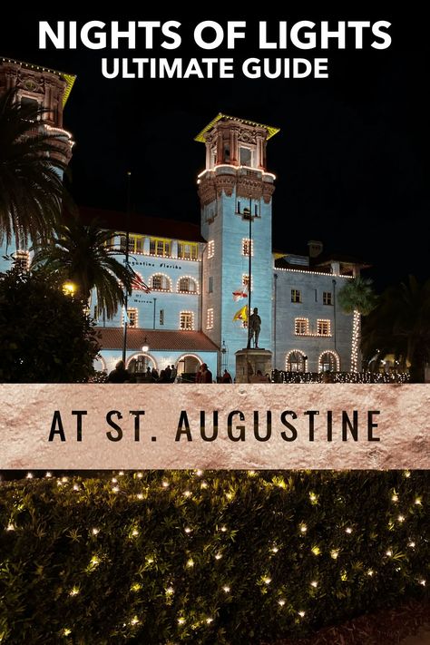 St Augustine At Christmas, St Augustine Christmas Lights, Nights Of Lights St Augustine, Night Of Lights St Augustine, Christmas In St Augustine Florida, St Augustine Christmas, St Augustine Florida Christmas, Things To Do In St Augustine Florida, St Augustine Florida Things To Do