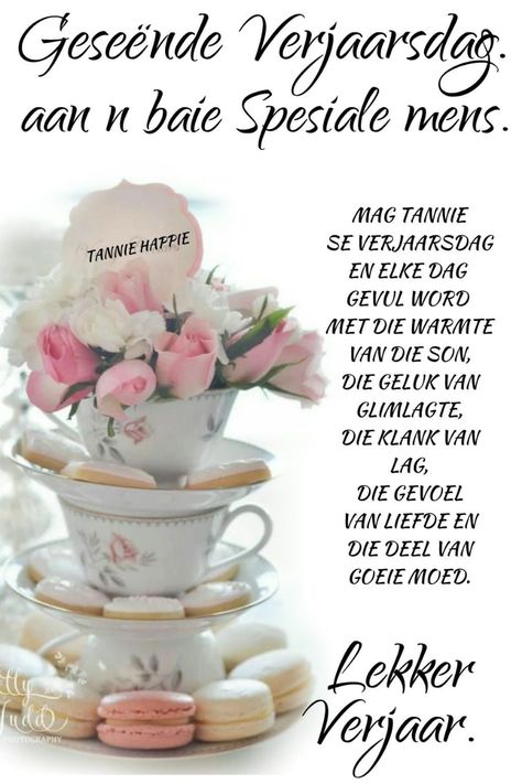 More. Baie geluk met Tannie se verjaarsdag. Mag dit n mooi dag wees vol liefde en bederf. Veels Geluk Met Jou Verjaarsdag Vriendin, Verjaardag Wense Afrikaans Vriendin, Baie Geluk Met Jou Verjaarsdag Vriendin, Veels Geluk Verjaarsdag Afrikaans Vriendin, Geseende Verjaarsdag Afrikaans, Gelukkige Verjaarsdag Afrikaans Vriendin, Geluk Met Jou Verjaarsdag Vriendin, Verjaarsdagwense Afrikaanse Vir N Vrou, Spesiale Verjaarsdag Wense Vriendin