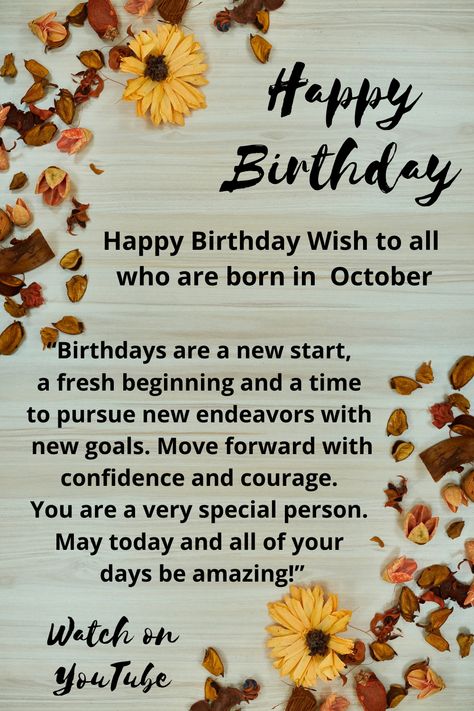 Birthday Month Start Wishes, Happy Birthday Month Wishes, October Birthday Wishes, Quotes About Autumn, Happy Birthday Month, World Where There Are Octobers, L M Montgomery, A New Start, Month Of October