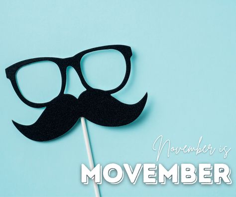 Movember Campaign, Movember Mustache, Annual Campaign, Growing A Mustache, Theme Parties, Men's Health, Raise Funds, Mens Health, Health Issues