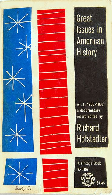 rand Graphic Design Collection, Paul Rand, Best Book Covers, Vintage Book Covers, Vintage Graphic Design, Arte Popular, Old Book, History Design, Book Cover Design