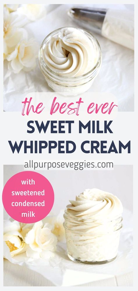 Can You Make Whipped Cream With Milk, Condensed Milk Whipped Cream Frosting, Sweetened Condensed Milk Whipped Cream, Condensed Milk Filling For Cake, Sweetened Condensed Milk And Cream Cheese Recipes, Coconut Whipped Cream Desserts, Condensed Milk Frosting No Butter, Magic Whipped Cream, Whipped Evaporated Milk