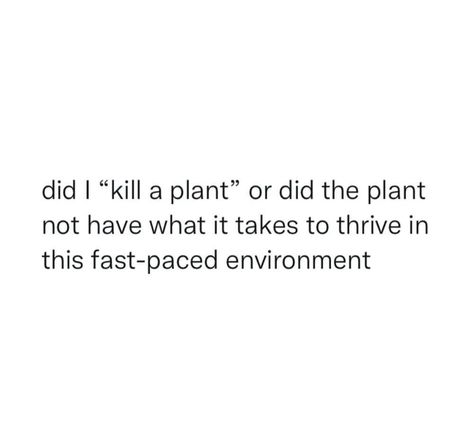 Plant Humor Hilarious, Funny Clean Quotes, Plant People Memes, Plants Meme Funny, Plant Humor Memes, Happy Quotes Funny, Garden Memes Humor, Belly Laughs, Work Memes