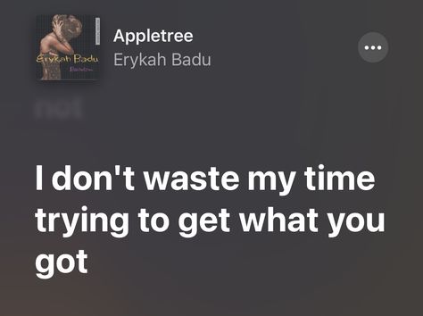 Erykah Badu Lyrics, Meaningful Lyrics, Erykah Badu, Senior Quotes, Neo Soul, J Cole, Music Therapy, Lyric Quotes, Make Sense