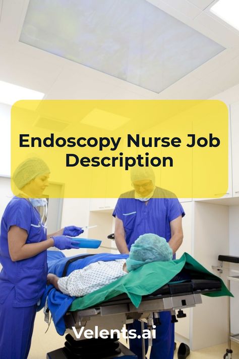 Endoscopy Nurse Job Description template includes a detailed overview of the key requirements, duties, responsibilities, and skills for this role. It's optimized for posting on online job boards or careers pages and easy to customize this template for your company. Endoscopy Nurse, Endoscopy Procedure, Nurse Job, Job Description Template, Patient Education, Infection Control, The Nurse, Vital Signs, Hiring Process