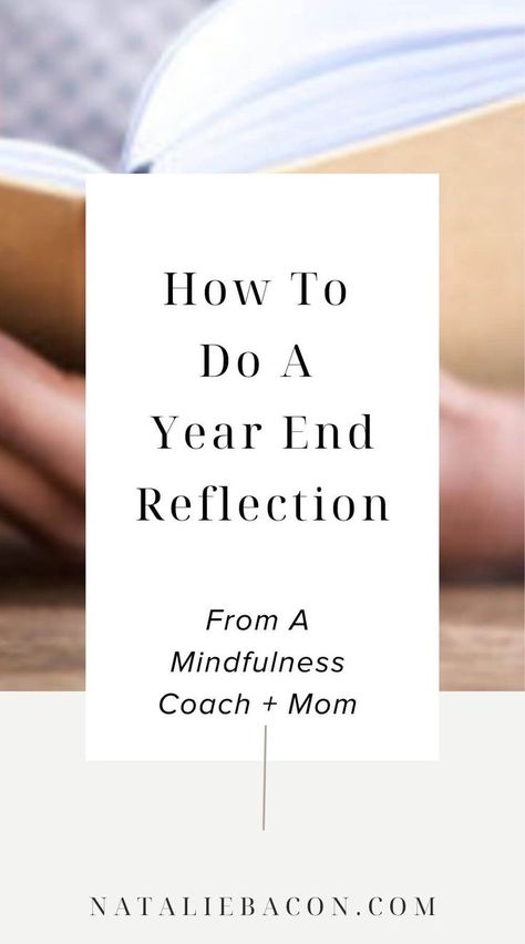 I’m sharing why a year end reflection is so important and how to tell the story of the last year in a way that serves you. Year End Reflection, Year Reflection, Mindfulness Coach, Personal Development Quotes, Development Quotes, Mindful Parenting, Books For Self Improvement, Year End, Time Management Tips