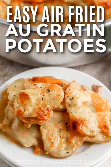 For a quick and easy side make these tasty air fried potatoes au gratin with the best easy cheese sauce ever. It's simple to thinly slice potatoes, mix up a quick sauce, and make these tasty scalloped potatoes in the air fryer casserole. No need to heat up the oven, the air fryer can do it all. Dinner is served. #airfriedpotatoes #airfryeraugratinpotatoes #airfryerscallopedpotatoes #everythingairfryer Betty Crocker Scalloped Potatoes, Air Fried Potatoes, Au Gratin Potatoes Recipe, Gratin Potatoes Recipe, Easy Main Course Recipes, Air Fry Potatoes, Scalloped Potato, Au Gratin Potatoes, Au Gratin Potato Recipes