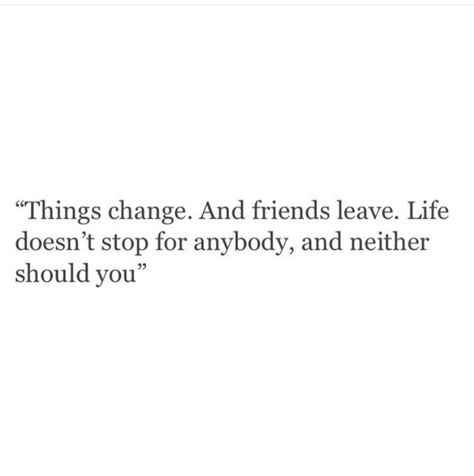 Time doesn't stop for anybody Life Doesnt Stop For Anybody Quotes, Finding Myself, Reference Board, Words Of Wisdom, Vision Board, How To Plan, Quotes