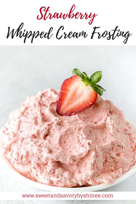 Strawberry Whipped Icing Recipe, Cool Whip Strawberry Frosting, Best Strawberry Icing, Fluffy Whipped Cream Frosting, Strawberry Cake Whipped Cream Frosting, Whipped Strawberry Frosting, Strawberry Cool Whip Frosting, Strawberry Cake With Whipped Cream Icing, Strawberry Whipped Frosting