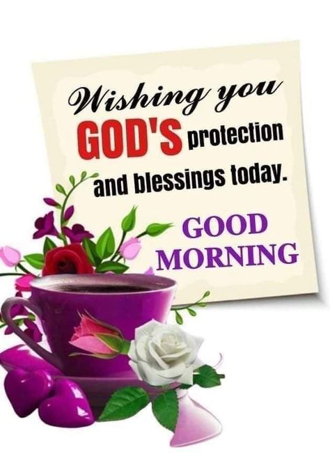 Wishing You God's Protection And Blessings Today. Good Morning Pictures, Photos, and Images for Facebook, Tumblr, Pinterest, and Twitter Good Morning Motivational Quotes, Inspirational Morning Prayers, Blessed Morning Quotes, Quotes Morning, Quotes Good Morning, Good Morning Sweetheart Quotes, Good Morning Spiritual Quotes, Good Morning Sunshine Quotes, Morning Prayer Quotes