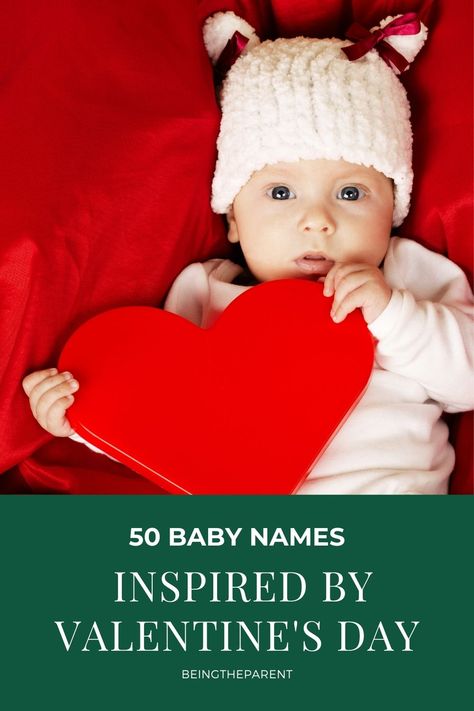 Valentine's day is around the corner. Is your due date too? Here are some names for your little baby, inspired by valentine's day. Valentines Day Names, Valentine Name, Names For Girls, Traditional Names, Valentines Day Baby, Valentine Theme, Due Date