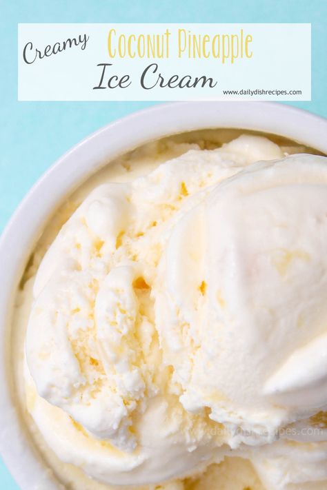 Coconut Ice Cream Recipe Machine, Homemade Pineapple Ice Cream, Healthy Pineapple Ice Cream, Pineapple Coconut Ice Cream Recipe, No Churn Pineapple Ice Cream, Pineapple Ice Cream In Pineapple, Pf Changs Ice Cream Pineapple Coconut, Pineapple Ice Cream Recipe, Pineapple Coconut Milk Ice Cream