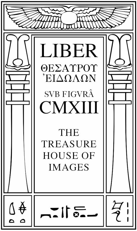 Liber ΘΗΣΑΥΡΟΥ ΕΙΔΩΛΩΝ sub figurâ DCCCCLXIII, The Treasure House of Images —Libri — Aleister Crowley The Book Of Lies, Metaphysical Books, Occult Books, Aleister Crowley, Liberia, Daily Practices, E Books, Yin Yang, The Magicians