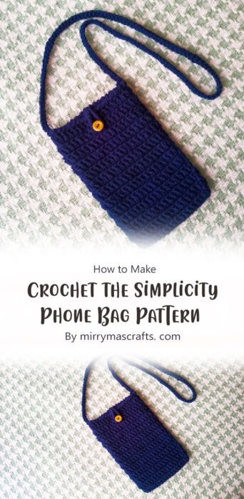 6 Phone Bag Free Crochet Pattern & Tutorial Ideas - Carolinamontoni.com Crochet Phone Bag, Phone Bag Crochet, Bag Free Crochet Pattern, Phone Bag Pattern, Smartphone Bag, Crochet Pattern Tutorial, Tutorial Ideas, Crochet Bag Pattern Free, Practical Bag