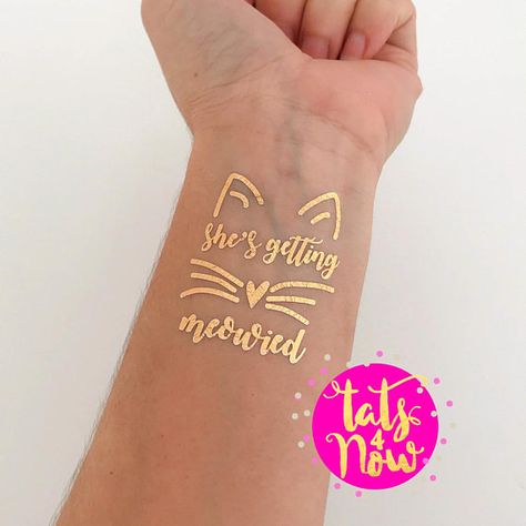 Getting Meowied Bachelorette, Cat Bachelorette Party, Cat Bachelorette, Amber Hard, Getting Meowied, Bachelorette Party Tattoo, Here Tattoo, Kitten Party, Party Tattoos