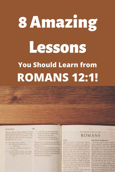 Romans 12:1-2, Book Of Romans, Book Of Romans Bible Study, Bible Study Romans, Roman’s 2 Bible Study, Romans 12:2, Romans 13:11-12, Roman’s 12, Romans Bible Study