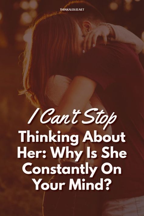 Can’t Stop Thinking About You Quotes, Why Can’t I Stop Thinking About You, I Cant Stop Thinking Of You Quotes, Why Can’t I Stop Thinking About Him, Why Cant I Stop Thinking About Him, When You Can’t Stop Thinking About Him, Can’t Stop Thinking About You, Cant Stop Thinking About You, How To Stop Thinking About Someone