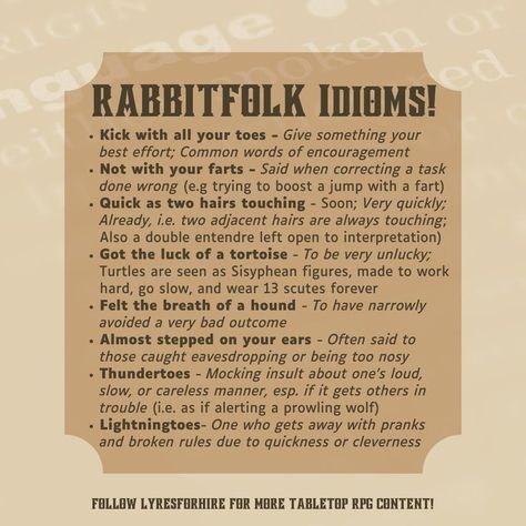 Dictionary-style text post containing rabbitfolk idioms for Dungeons & Dragons Dnd Idioms, Dm Notes, Dm Tips, Dnd Things, Double Entendre, Dnd Campaign, Fantasy Ideas, Dnd Races, Campaign Ideas