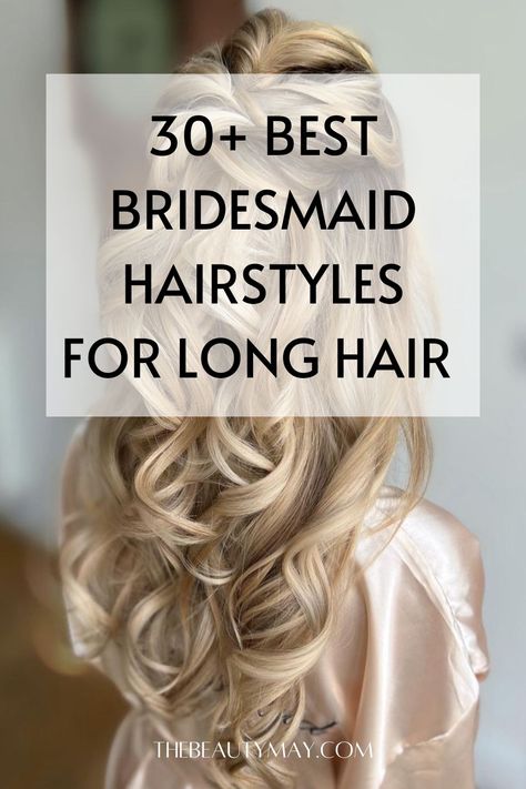 30 Gorgeous Bridesmaid Hairstyles That Will Elevate Your Look Bridesmaid Long Hair, Braided Bridesmaid Hairstyles, Diy Bridesmaid Hair, Bridesmaid Hairdo, Bridesmaid Hair Inspo, Bridesmaid Hairstyle, Bridemaids Hairstyles, Half Up Bun, Bridal Party Hair