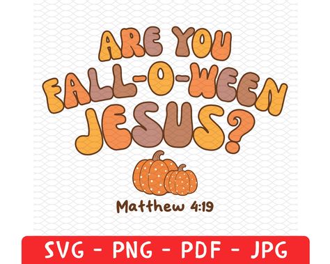 Are You Fall O Ween Jesus, Fall O Ween Jesus, Church Sign Sayings, Christian Halloween, Halloween Shirt Svg, Children's Church Crafts, Matthew 4, Church Bulletin Boards, Fall O