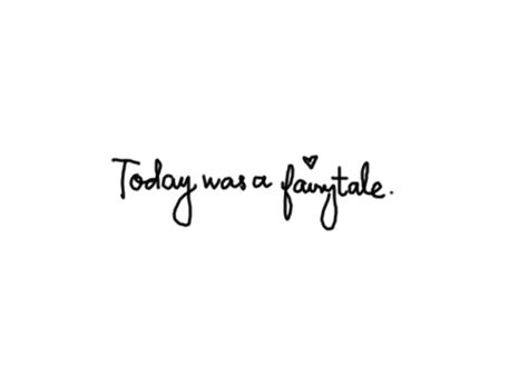 today was a fairy tale. every day is a fairy tale. Pinterest Lyrics, Wall Pinterest, White Lyrics, Fairytale Quotes, Today Was A Good Day, Heather Stillufsen, Tiny Quotes, Lesbian Quotes, Modern Fairytale