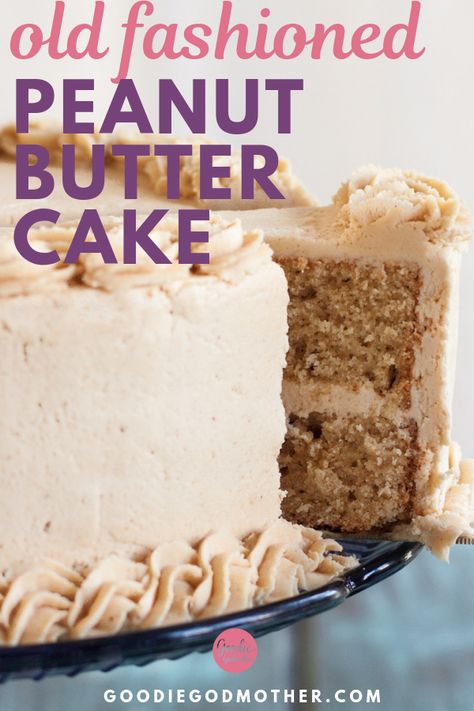 Best Peanut Butter Cake Recipe, Southern Living Peanut Butter Cake, Recipe For Cakes Homemade, Homemade Peanut Butter Cake Recipes, Peanut Butter Cake With Peanut Frosting, Best Peanut Butter Cake, Old Fashion Peanut Butter Cake, Homemade Peanut Butter Cake, Peanut Cake Recipe