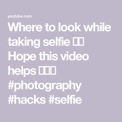 Where to look while taking selfie 🤳📸 Hope this video helps 🥰🫶🏻 #photography #hacks #selfie Where To Look While Taking Selfie, Health Vibes, Photography Hacks, Taking Selfie, To Look, That Look, Health, Photography