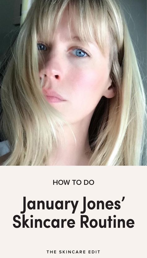 January Jones Makeup, January Jones Hair, Celebrity Skin Care Routine, Celebrity Skincare, Natural Beauty Face, Glowing Skin Routine, Celebrity Skin Care, Summer Cut, January Jones