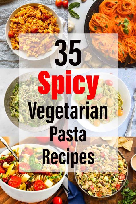 35+ Spicy Vegetarian Pasta Recipes - The Fiery Vegetarian Siracha Recipes, Spicy Pasta Recipes, Spicy Vegetarian Recipes, Spicy Vegan Recipes, Vegetarian Pasta Dishes, Pasta With Meat Sauce, Traditional Pasta, Marinara Recipe, Spicy Pasta