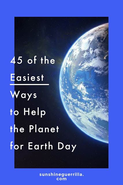 40 of the Easiest Ways to Help the Planet for Earth Day Ways To Help The Earth, Environmental Activism, Help The Planet, Earth Month, Plastic Free July, Ethical Travel, Save Our Planet, Plastic Free Living, Climate Justice