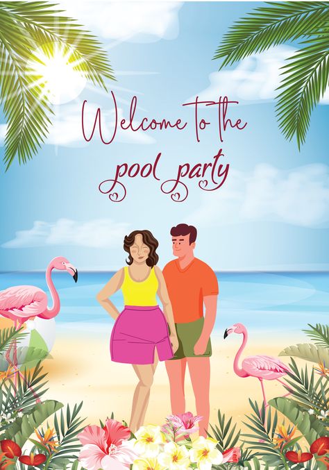 Pool Party welcome board Party Welcome Board, Wedding Pool Party, Wardrobe Planner, Propose Day, Welcome Board, Pool Party Invitations, Themed Wedding Invitations, Wedding Posters, Party Fun