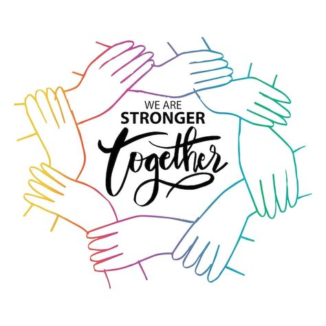 We are stronger together motivational qu... | Premium Vector #Freepik #vector #family-quotes #inspirational-poster #typography-background #typography-poster Hispanic Heritage Month Crafts, We Are Stronger Together, Club Quote, Lions Clubs International, Together Quotes, Stronger Together, We Are Strong, We Are Together, People Together