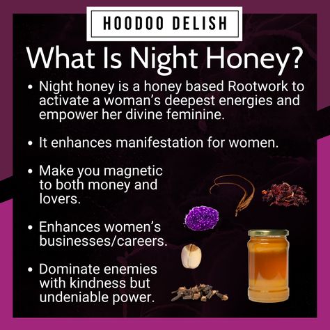 Activate your dark feminine magick with "Night Honey". Powerful love, beauty, and success magic you can make at home. Night Honey Hoodoo, Hoodoo Cursing Oil Recipe, Hoodoo Tips, Honey Magic, Hoodoo Delish, Divine Feminine Power, Conjure Woman, Hoodoo Magic, Powerful Spells