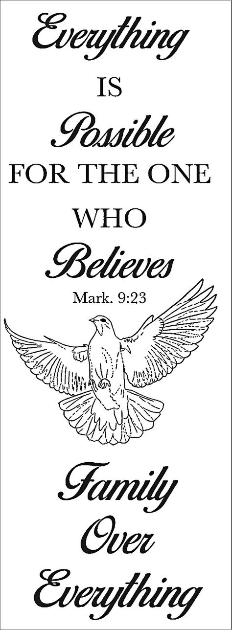 Everything Is Possible For The One Who Believes Tattoo, Everything Is Possible Tattoo, Family Over Everything Tattoo, 2024 Tattoo, Lettering Tattoos, Forearm Tattoo Quotes, Believe Tattoos, Stencil Outline, Family Over Everything