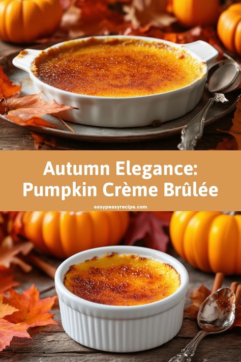 Pumpkin Crème Brûlée in white ramekins, surrounded by autumn leaves and small pumpkins. Pumpkin Crème Brûlée, Pumpkin Cream Brulee, Creme Brulee Pumpkin Cheesecake, Fall Creme Brulee Flavors, Pumpkin Pie Creme Brulee, Pumpkin Spice Creme Brulee, Crème Brûlée Flavors, Pumpkin Pie Brûlée With Bourbon Vanilla Whipped Cream, Pumpkin Pie Brulee With Bourbon Vanilla