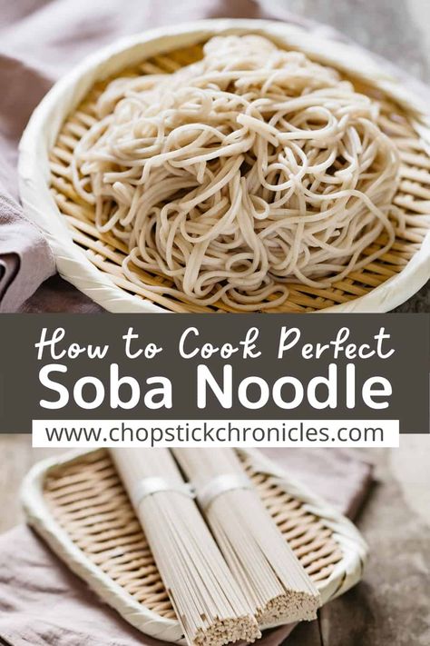 Discover what Soba noodle is, types, how to cook dried soba noodle with the best way, tricks and tips, how to store and more. Soba Noodle Recipe, Soba Recipe, Soba Noodles Recipe, Soba Noodle, Buckwheat Noodles, Noodle Recipe, Japanese Noodles, Asian Noodles, Soba Noodles