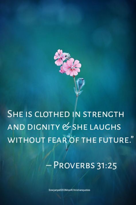 Scripture On Women, Bible Verse For Strong Women, Beautiful Scripture For Women, Woman Bible Verses Beautiful, Bible Verses For Women Motivational, Bible Verses About Courage, Encouraging Verses For Women, Strength Quotes For Women Bible, Popular Bible Verses For Women