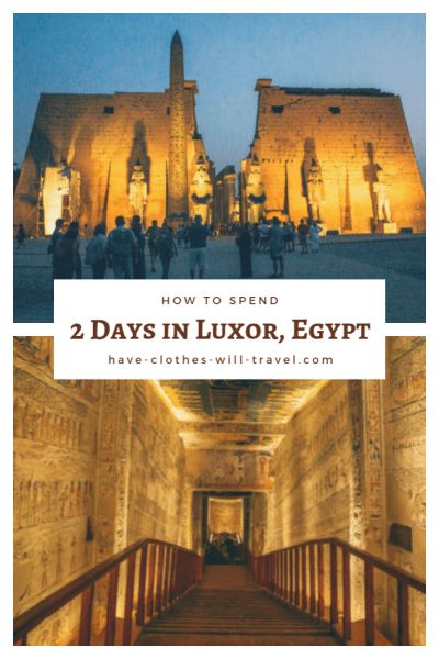 How to Spend 2 Days in Luxor, Egypt // Everything you need to know for planning your trip to Luxor, Egypt from what to see, where to stay and transportation #egypt #luxor #itinerary #traveltips #luxoregypt Travelling Africa, Egypt Trip, Aswan Egypt, Nile River Cruise, Africa Travel Guide, Cultural Travel, Luxor Temple, Visit Africa, Travel Africa