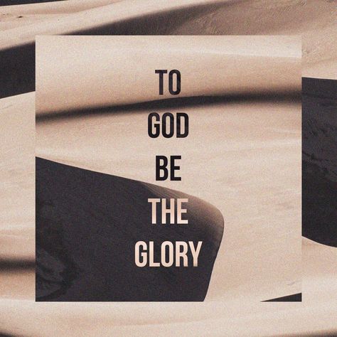 “To God be the glory, great things He hath done.” The Glory Wallpaper, Glory Wallpaper, To God Be The Glory, Cross Wallpaper, Church Graphic Design, Biblical Inspiration, After School Program, Charter School, Do Homework