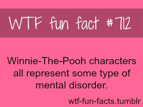 MORE OF WTF-FUN-FACTS are coming HERE funny and weird facts ONLY Funny Weird Facts, Random Fun Facts, Funny Facts Mind Blowing, Pooh Characters, Fun Facts Mind Blown, Childhood Ruined, Wierd Facts, Mental Disorder, Scary Facts