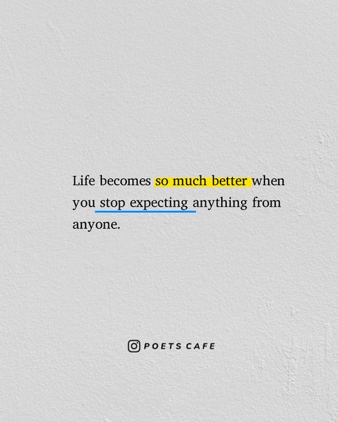 I Stopped Expecting Quotes, Quotes About Expectations Of Others, Stop Letting Others Affect You, Self Fulfillment Quotes, Stop Focusing On Others Quotes, Fulfilled Life Quotes, Let Yourself Be Happy, When You Let Go Quotes, Let Go Of Expectations Quote