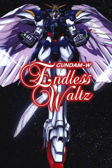 Gundam Wing: Endless Waltz Poster Gundam Wing Zero, Gundam Wing Endless Waltz, Heero Yuy, Endless Waltz, Mobile Suit Gundam Wing, Mobile Suit Gundam, Action Movie, Movies 2019, All Movies