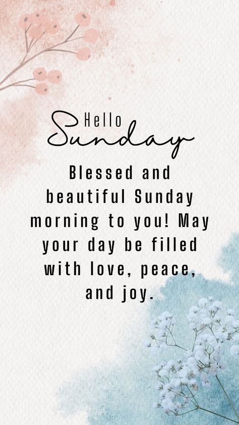 Slow Down Sunday Quotes, Good Morning Quotes Sunday Blessings, Sunday Greetings Blessing, Sunday Blessings Mornings, Good Sunday Morning Blessings, Sunday Blessings Inspiration, Good Morning Sunday Blessings, Sunday Blessings Quotes, Sunday Blessings Images