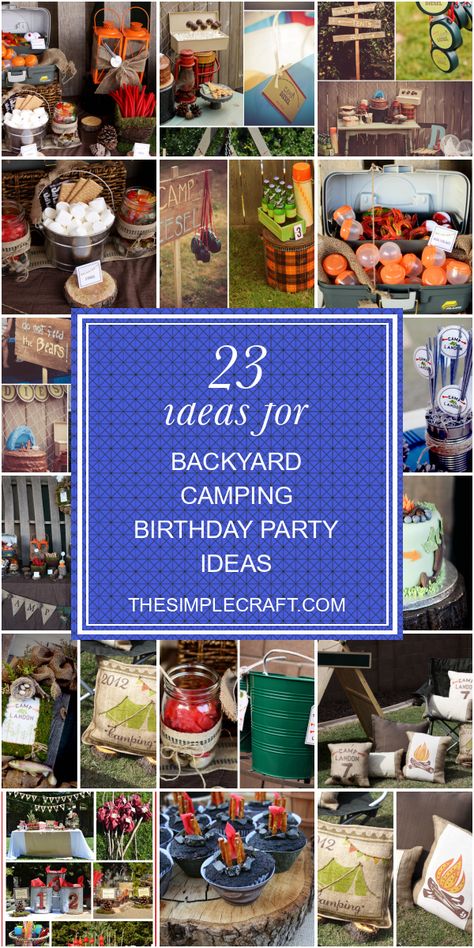 23 Ideas for Backyard Camping Birthday Party Ideas #backyard #camping #birthday #party #ideas #BackyardPartyIdeas #backyardcampingbirthdaypartyideas Birthday Party Ideas Backyard, Camping Birthday Party Food, Backyard Campout Birthday Party, Camping Themed Party Decorations, Camping Themed Party Food, Kids Camping Birthday Party, Camping Birthday Party Decorations, Backyard Camping Birthday Party, Campfire Birthday Party