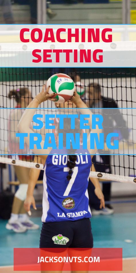 Coaching and Training the Setter Off Season Volleyball Training, Drills For Setters, Volleyball Setting Drills For Beginners, Setter Drills For Volleyball, Setting Volleyball Drills, Middle School Volleyball Drills, Setting Drills Volleyball, Volleyball Setting Drills, Setter Drills