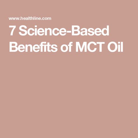 7 Science-Based Benefits of MCT Oil Benefits Of Mct Oil, Mct Oil Benefits, Pumpkin Seeds Benefits, Lemon Health Benefits, Lemon Water Benefits, No Sugar Diet, Benefits Of Coconut Oil, Mct Oil, Oil Benefits