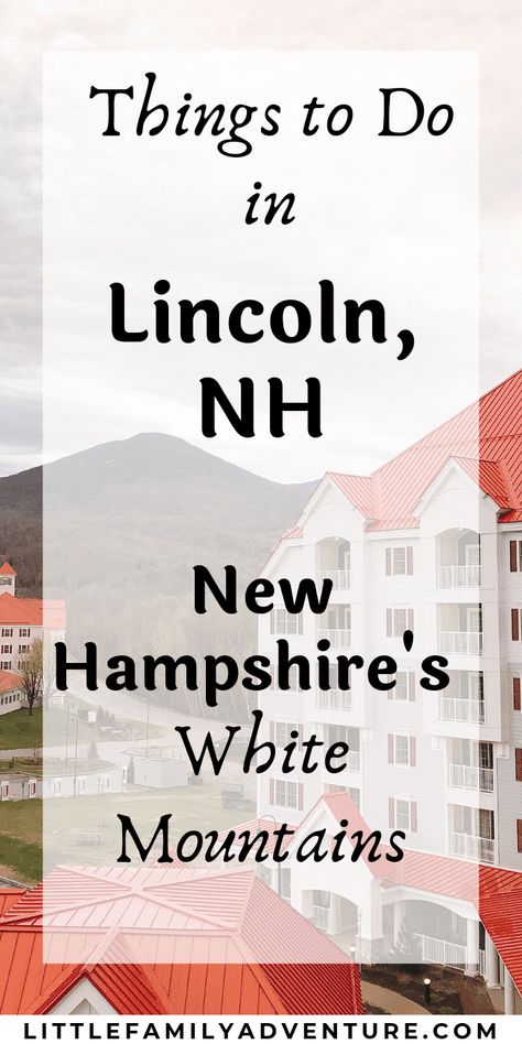 Lincoln Nh Things To Do, Lincoln New Hampshire Things To Do, Lincoln Nh, Lincoln New Hampshire, Bluegreen Vacations, England Coast, Portsmouth New Hampshire, New England Coast, Vacation 2023