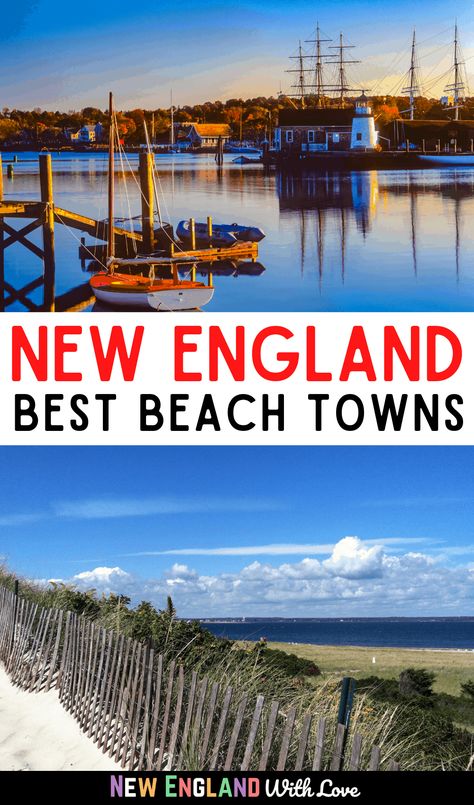 18 of the Best Beach Towns in New England | New England With Love New England Beach Towns, New England Summer Vacation, New England Vacation Ideas, New England Summer Aesthetic, Best East Coast Beaches, New England Vacation, New England Beach, New England Living, Rhode Island Travel