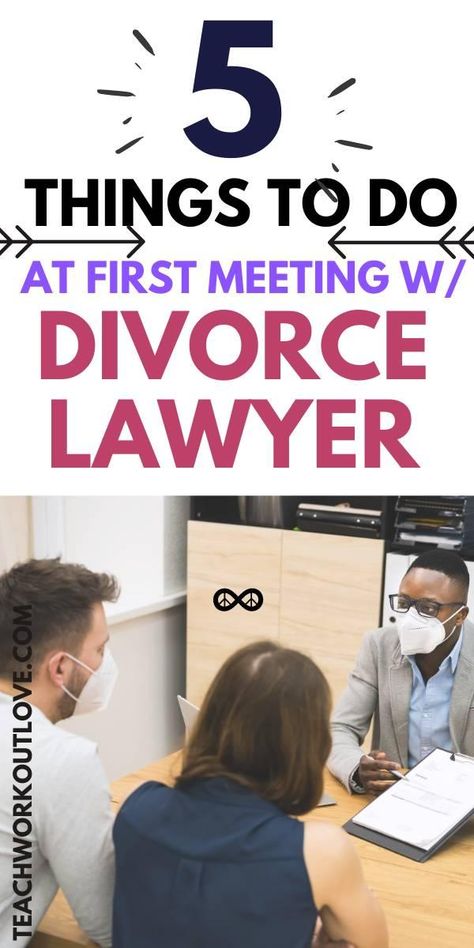 5 Things You Must Do at Your First Meeting with a Divorce Lawyer | TWL Filing For Divorce, Divorce Law, Divorce Process, List Of Skills, Divorce Attorney, Trust Your Gut, Divorce Lawyers, First Meeting, Family Law